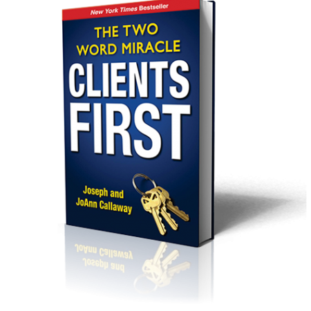 Clients First – The Two Word Miracle